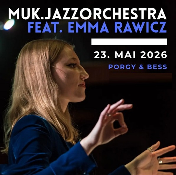 EmmaRawiczAndMUKjazzorchestra2026-05-23PorgyAndBessViennaAustria (1).jpg
